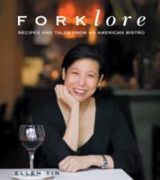 Forklore: Recipes and Tales from an American Bistro 1592136516 Book Cover