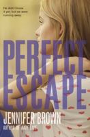 Perfect Escape 0316185582 Book Cover