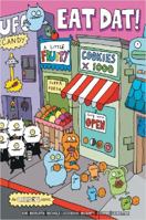 Uglydoll: Eat Dat! 142155724X Book Cover