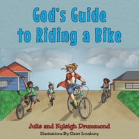 God's Guide to Riding a Bike B0BCSCZJW1 Book Cover