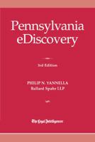 Pennsylvania Ediscovery 3rd Edition 1628811781 Book Cover