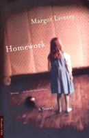 Homework: A Novel 0312420447 Book Cover