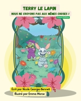 Terry le Lapin: Nous ne croyons pas aux mêmes choses ! (French Edition) B0H1WGR2MX Book Cover