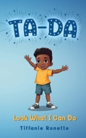 Ta-Da: Look What I Can Do B0FFPH49CR Book Cover