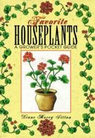 Favorite Houseplants: A Grower's Pocket Guide 0879056495 Book Cover