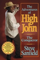 The Adventures of High John the Conqueror 087483774X Book Cover