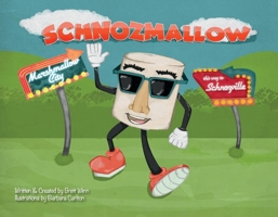 Schnozmallow 1543964168 Book Cover