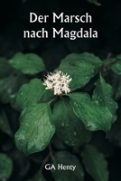 Der Marsch nach Magdala (German Edition) 9359947458 Book Cover