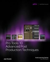 Pro Tools 10 Advanced Post Production Techniques (Avid Learning) 1133788866 Book Cover
