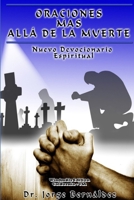 Oraciones Más Allá De La Muerte (Spanish Edition) 1257062883 Book Cover
