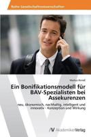 Ein Bonifikationsmodell für BAV-Spezialisten bei Assekurenzen 3639471679 Book Cover
