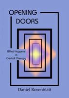 Opening Doors: What Happens in Gestalt Therapy 0939266075 Book Cover