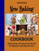 New Baking: Bigger Bolder Baking Every Day B0BF35LKW4 Book Cover