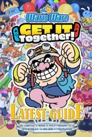 WARIOWARE: GET IT TOGETHER!: The Complete Guide & Walkthrough with Tips &Tricks B09HG19QVC Book Cover
