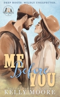 Me Before You (Wild Roots Farm) B0F5GXPP1M Book Cover