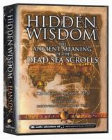 Hidden Wisdom: The Ancient Meaning of the Dead Sea Scrolls (Explorer) 0970742258 Book Cover