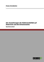 Die Auswirkungen der Elektromobilität auf Österreich und die Emissionsziele 3656015821 Book Cover