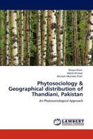 Phytosociology & Geographical distribution of Thandiani, Pakistan: An Phytosociological Approach 3846510165 Book Cover