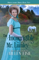 The Incorrigible Mr. Lumley 0989568016 Book Cover