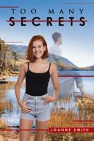 Too Many Secrets 1532029187 Book Cover