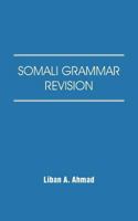 Somali Grammar Revision 148178174X Book Cover