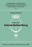 Probleme Der Intensivbehandlung: Bericht Uber Die Parallelsitzung Des Deutschen Chirurgenkongresses Am 16. April 1966 in Munchen 3540034560 Book Cover