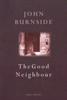 The Good Neighbour, The 0224075179 Book Cover