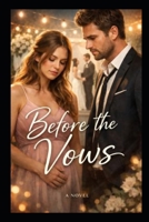 Before The Vows: A Novel B0GZGLLLHQ Book Cover