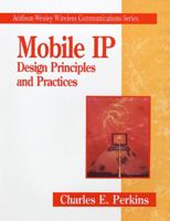 Mobil IP: Design Principles and Practices (Addison-Wesley Wireless Communications Series) 0201634694 Book Cover