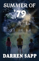 Summer of '79 0998983012 Book Cover