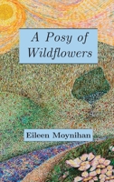 A Posy of Wild Flowers 1099440750 Book Cover