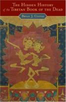 The Hidden History of the Tibetan Book of the Dead 019530652X Book Cover
