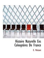 Histoire Naturelle Ees Col�opt�res de France 1116662140 Book Cover