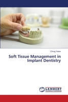 Soft Tissue Management in Implant Dentistry 6207639588 Book Cover