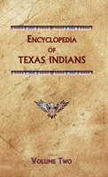 Encyclopedia of Texas Indians (Volume Two) 0403031095 Book Cover