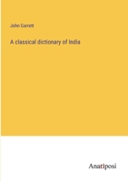 A classical dictionary of India 3382117428 Book Cover