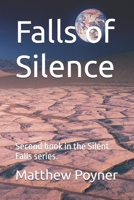 Falls of Silence: Second book in the Silent Falls series. B0F635YDBJ Book Cover