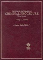 Cases and Materials on Criminal Procedure (American Casebook Series and Other Coursebooks) 0314600256 Book Cover