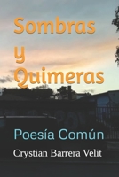 Sombras y Quimeras: Poesía Común B09DMWBYQG Book Cover