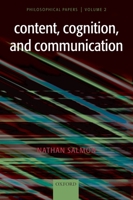 Content, Cognition, and Communication: Philosophical Papers II 0199284725 Book Cover