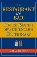 The Restaurant & Bar English/Spanish Spanish/EnglishDictionary 0471711829 Book Cover