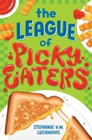 The League of Picky Eaters 0358379865 Book Cover