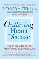 Outliving Heart Disease: The 10 New Rules for Prevention And Treatment 155704788X Book Cover