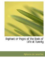 Raphael: Pages Of The Book Of Life At Twenty 153331313X Book Cover