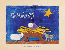 The Perfect Gift 0578701596 Book Cover