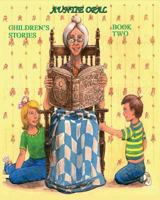 Auntie Opal Children's Stories - Book 2 1981519297 Book Cover