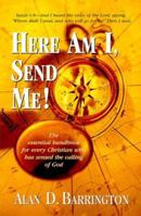 Here Am I, Send Me! 1581690339 Book Cover