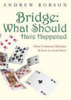 Bridge: What Should Have Happened 095578185X Book Cover