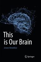 This Is Our Brain 9811350620 Book Cover