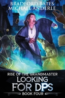 Looking For DPS (Rise Of The Grandmaster Series) B0B92RBKBT Book Cover